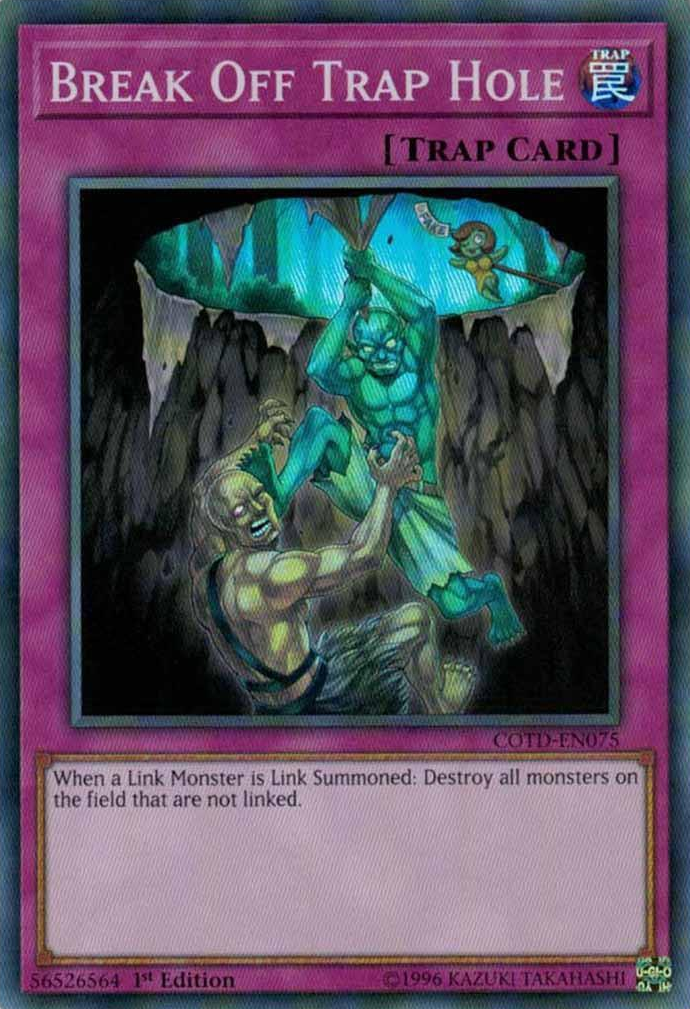 Break Off Trap Hole [COTD-EN075] Super Rare | Galaxy Games LLC