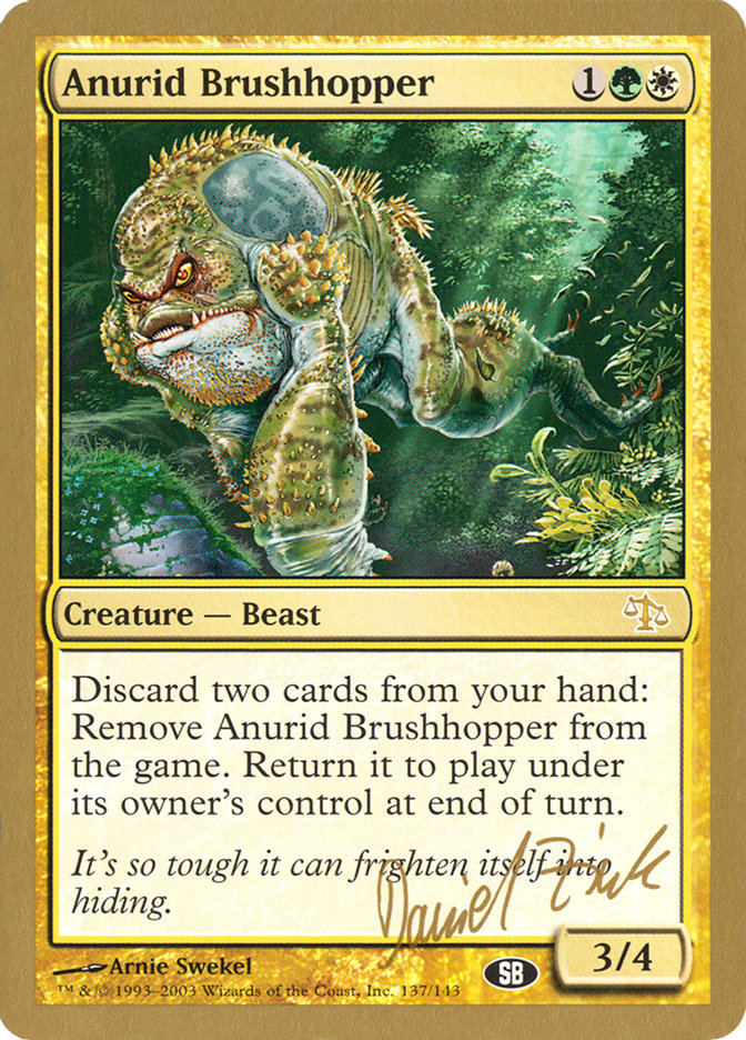 Anurid Brushhopper (Daniel Zink) (SB) [World Championship Decks 2003] | Galaxy Games LLC