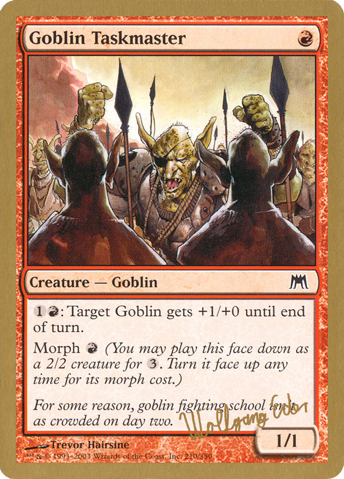 Goblin Taskmaster (Wolfgang Eder) [World Championship Decks 2003] | Galaxy Games LLC