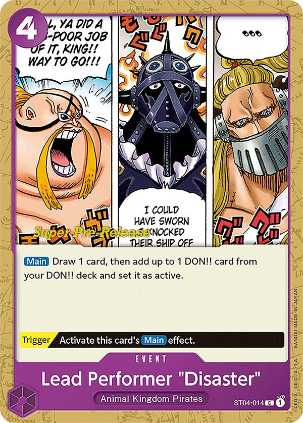 Lead Performer "Disaster" [Super Pre-Release Starter Deck: Animal Kingdom Pirates] | Galaxy Games LLC
