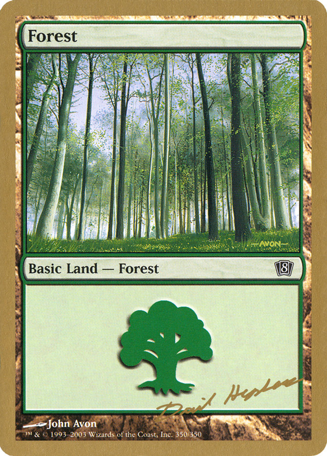 Forest (dh350) (Dave Humpherys) [World Championship Decks 2003] | Galaxy Games LLC