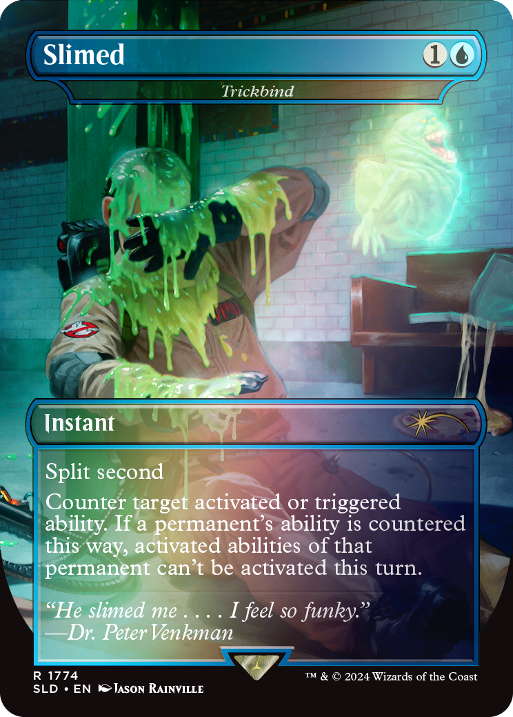 Slimed - Trickbind (Rainbow Foil) [Secret Lair Drop Series] | Galaxy Games LLC