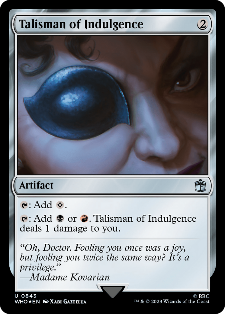 Talisman of Indulgence (Surge Foil) [Doctor Who] | Galaxy Games LLC