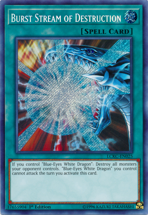 Burst Stream of Destruction [LCKC-EN025] Secret Rare | Galaxy Games LLC