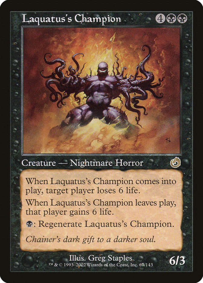Laquatus's Champion [Torment] | Galaxy Games LLC