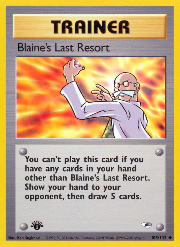 Blaine's Last Resort (105/132) [Gym Heroes 1st Edition] | Galaxy Games LLC