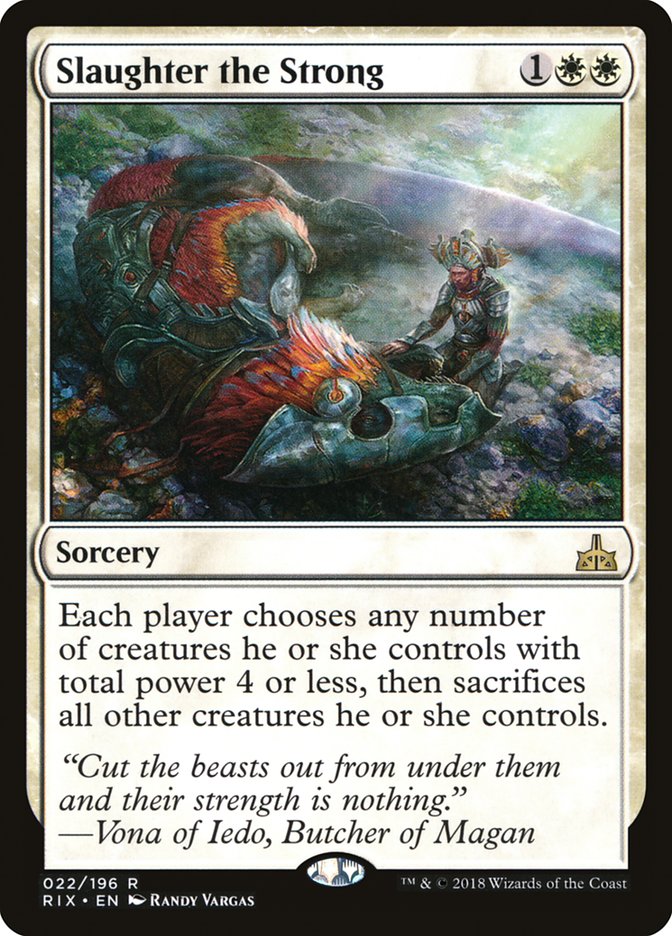 Slaughter the Strong [Rivals of Ixalan] | Galaxy Games LLC