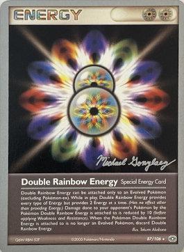 Double Rainbow Energy (87/106) (King of the West - Michael Gonzalez) [World Championships 2005] | Galaxy Games LLC