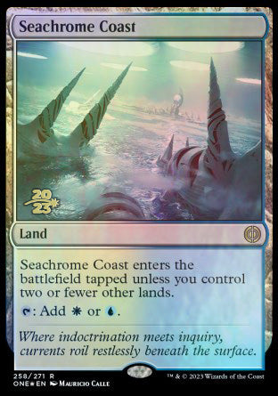 Seachrome Coast [Phyrexia: All Will Be One Prerelease Promos] | Galaxy Games LLC