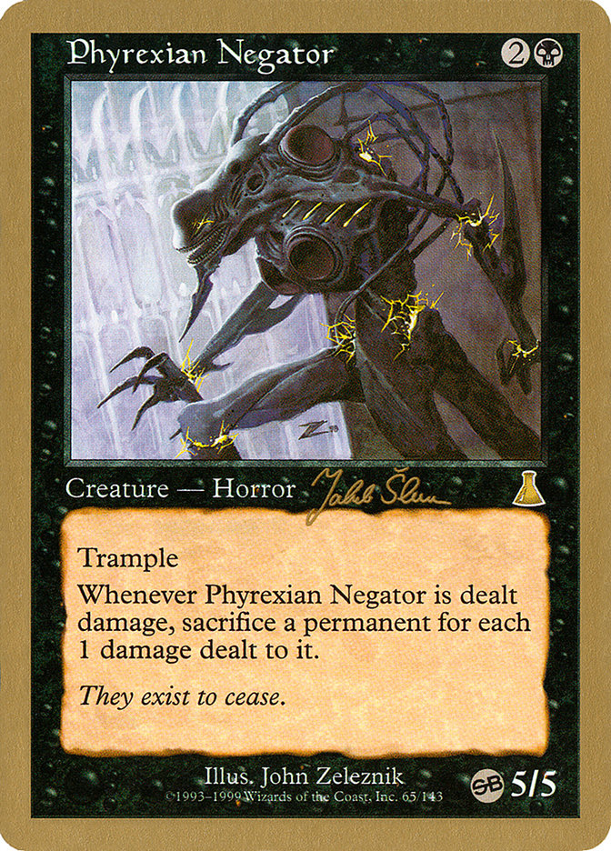 Phyrexian Negator (Jakub Slemr) (SB) [World Championship Decks 1999] | Galaxy Games LLC