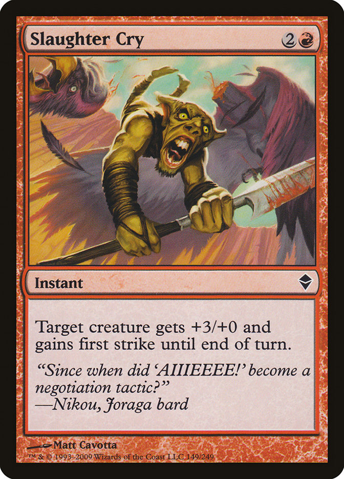 Slaughter Cry [Zendikar] | Galaxy Games LLC