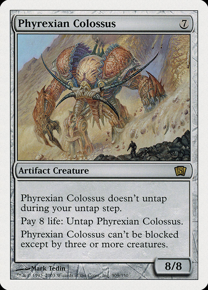 Phyrexian Colossus [Eighth Edition] | Galaxy Games LLC