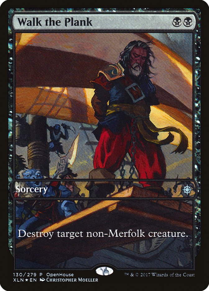 Walk the Plank (Open House) [Ixalan Promos] | Galaxy Games LLC