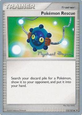 Pokemon Rescue (115/127) (Happy Luck - Mychael Bryan) [World Championships 2010] | Galaxy Games LLC