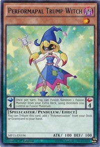 Performapal Trump Witch [MP15-EN196] Rare | Galaxy Games LLC