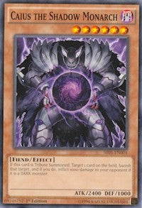 Caius the Shadow Monarch [SR01-EN004] Common | Galaxy Games LLC