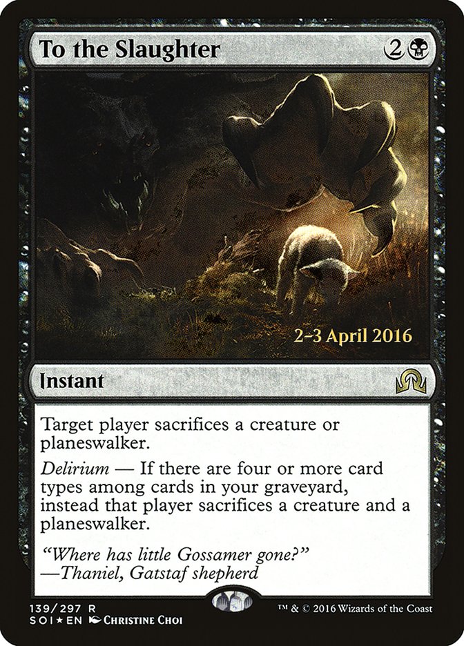 To the Slaughter [Shadows over Innistrad Prerelease Promos] | Galaxy Games LLC