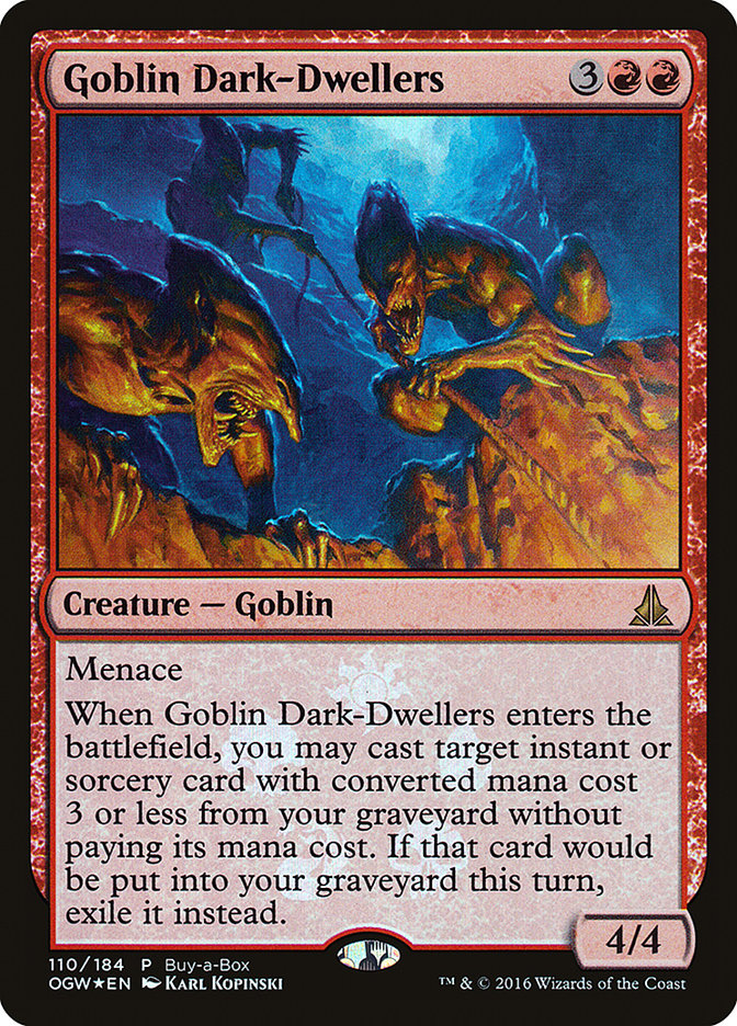 Goblin Dark-Dwellers (Buy-A-Box) [Oath of the Gatewatch Promos] | Galaxy Games LLC