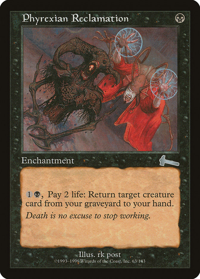 Phyrexian Reclamation [Urza's Legacy] | Galaxy Games LLC