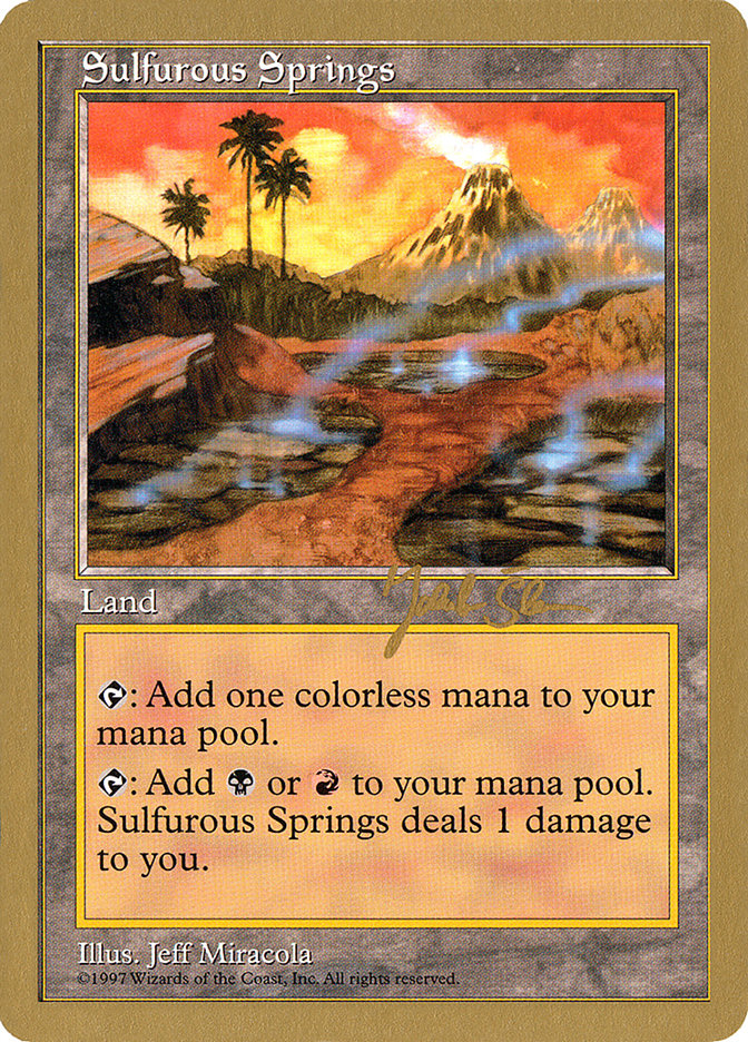 Sulfurous Springs (Jakub Slemr) [World Championship Decks 1997] | Galaxy Games LLC