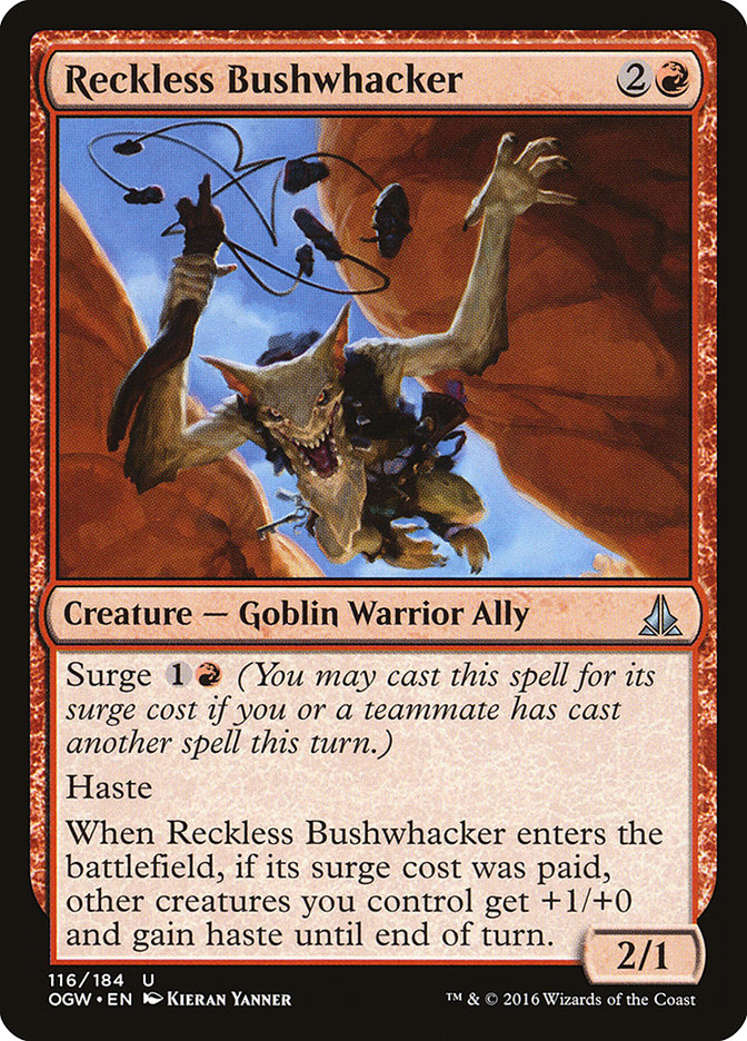 Reckless Bushwhacker [Oath of the Gatewatch] | Galaxy Games LLC