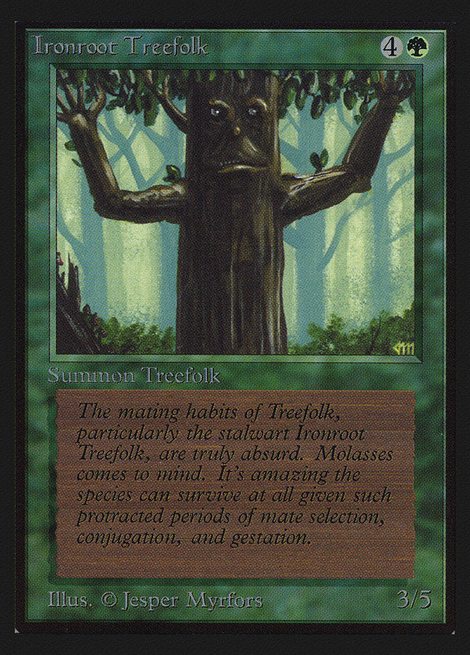 Ironroot Treefolk [Collectors' Edition] | Galaxy Games LLC