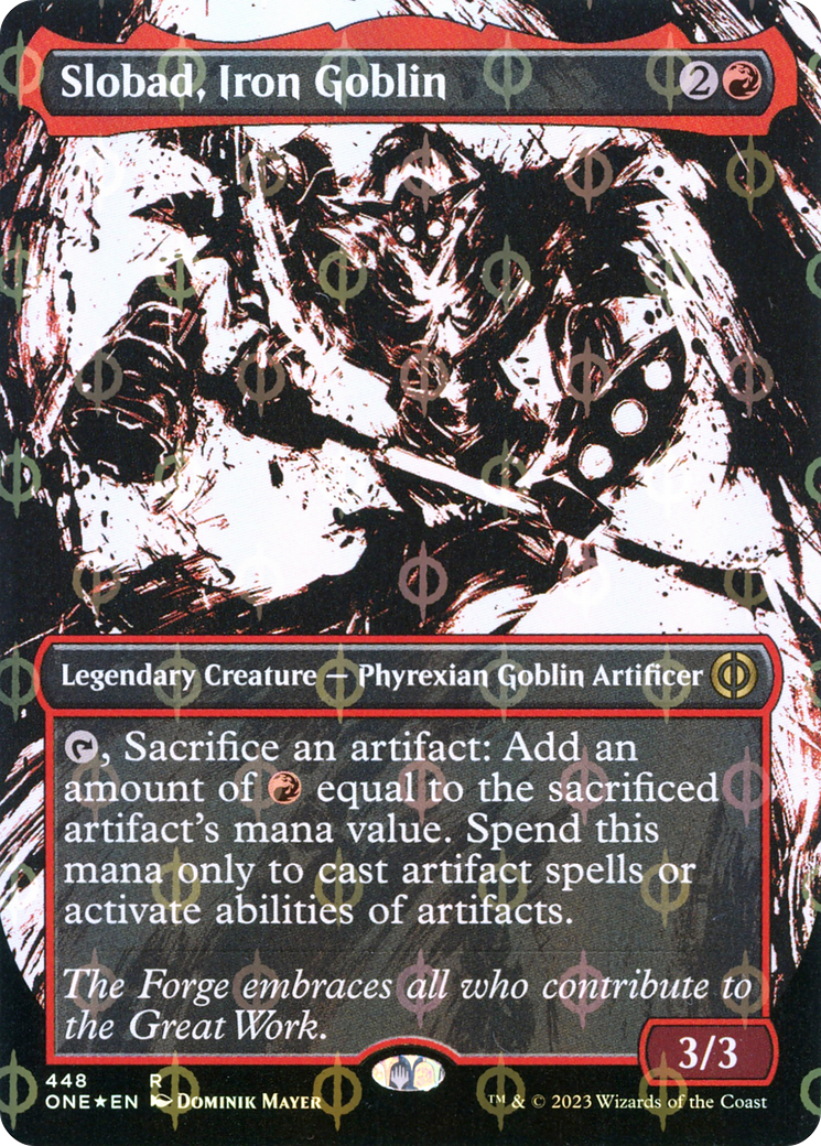 Slobad, Iron Goblin (Borderless Ichor Step-and-Compleat Foil) [Phyrexia: All Will Be One] | Galaxy Games LLC