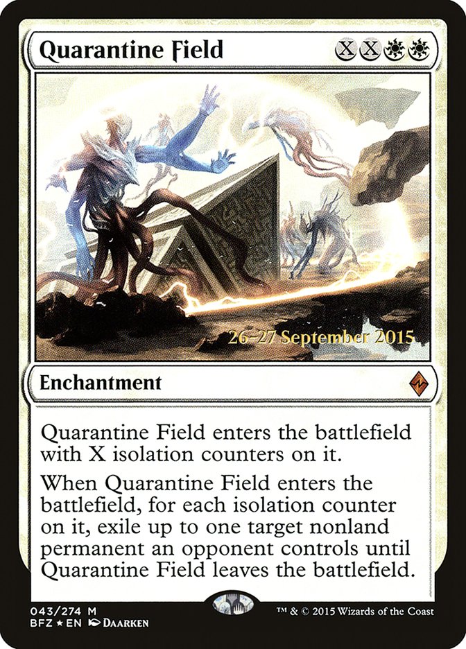 Quarantine Field [Battle for Zendikar Prerelease Promos] | Galaxy Games LLC