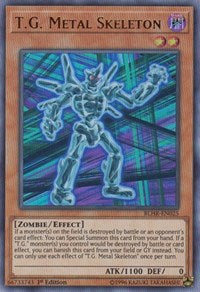 T.G. Metal Skeleton [BLHR-EN025] Ultra Rare | Galaxy Games LLC