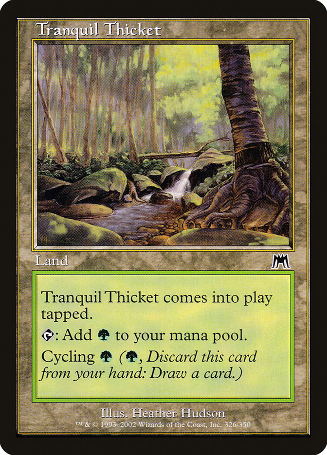 Tranquil Thicket [Onslaught] | Galaxy Games LLC