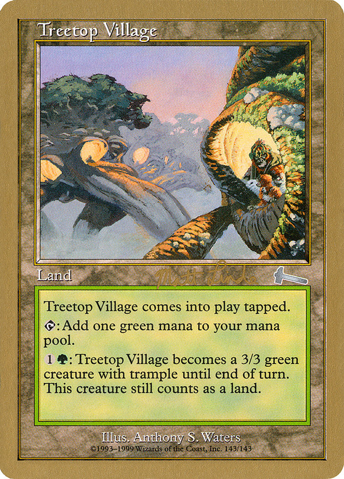 Treetop Village (Matt Linde) [World Championship Decks 1999] | Galaxy Games LLC