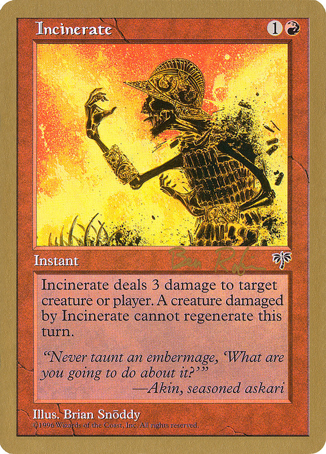 Incinerate (Ben Rubin) [World Championship Decks 1998] | Galaxy Games LLC