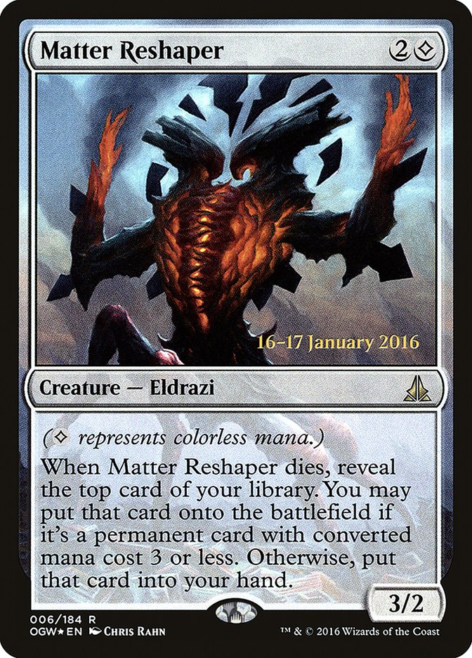 Matter Reshaper [Oath of the Gatewatch Prerelease Promos] | Galaxy Games LLC