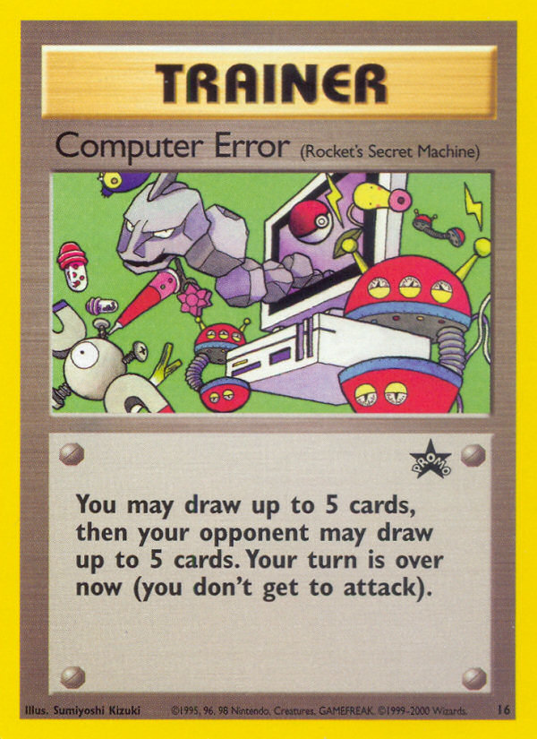 Computer Error (16) [Wizards of the Coast: Black Star Promos] | Galaxy Games LLC