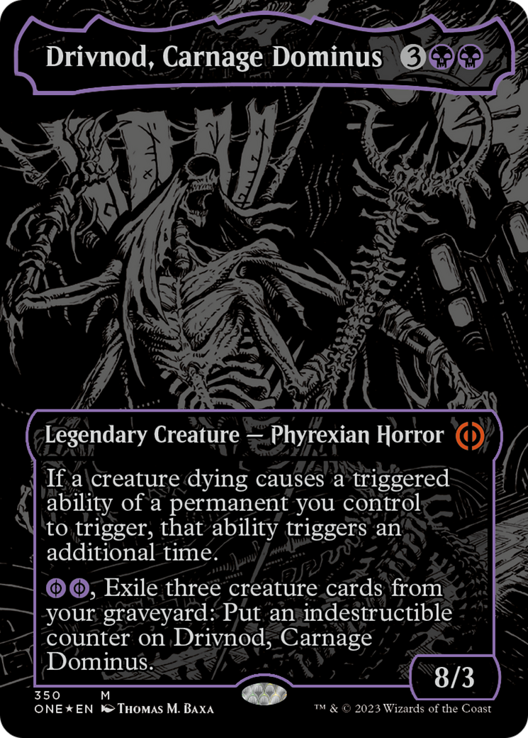 Drivnod, Carnage Dominus (Oil Slick Raised Foil) [Phyrexia: All Will Be One] | Galaxy Games LLC