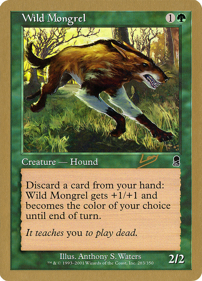 Wild Mongrel (Raphael Levy) [World Championship Decks 2002] | Galaxy Games LLC