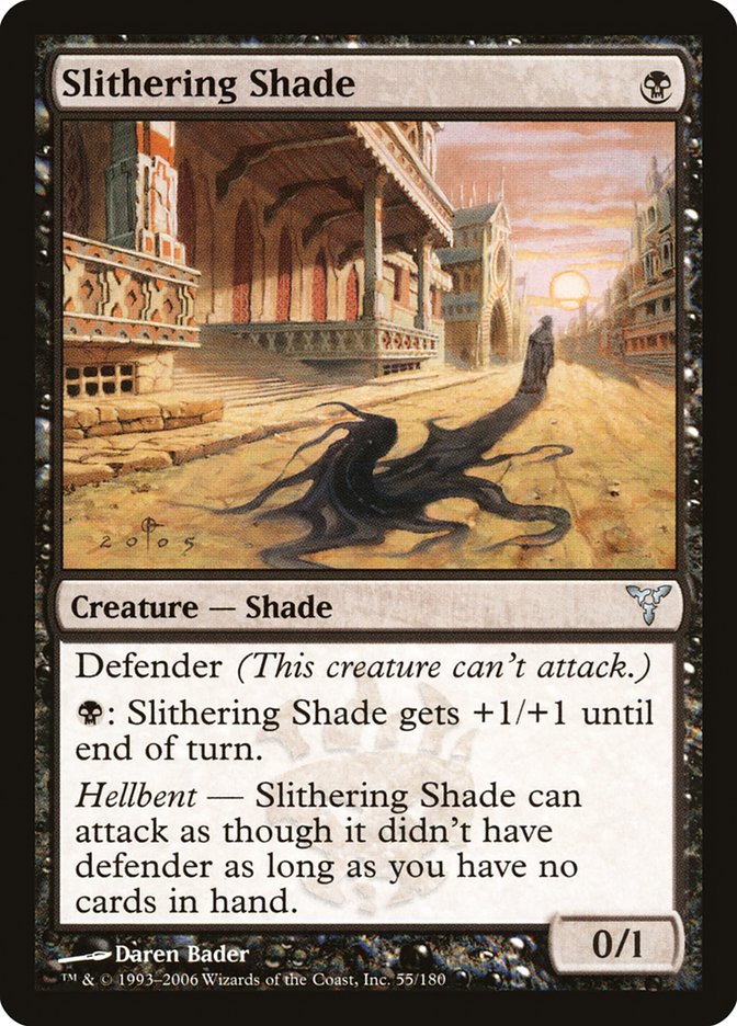Slithering Shade [Dissension] | Galaxy Games LLC