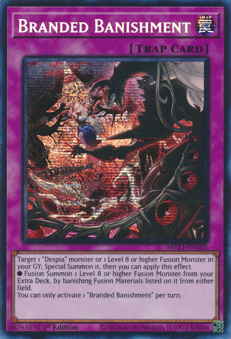 Branded Banishment [MP23-EN102] Prismatic Secret Rare | Galaxy Games LLC