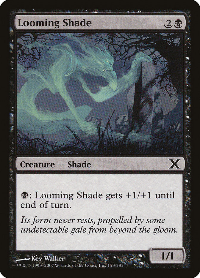 Looming Shade [Tenth Edition] | Galaxy Games LLC