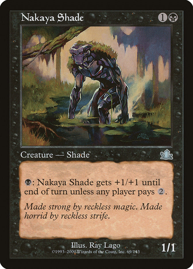 Nakaya Shade [Prophecy] | Galaxy Games LLC