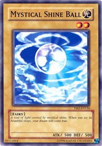 Mystical Shine Ball [DR2-EN116] Common | Galaxy Games LLC
