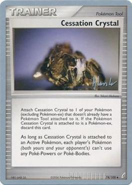 Cessation Crystal (74/100) (Empotech - Dylan Lefavour) [World Championships 2008] | Galaxy Games LLC