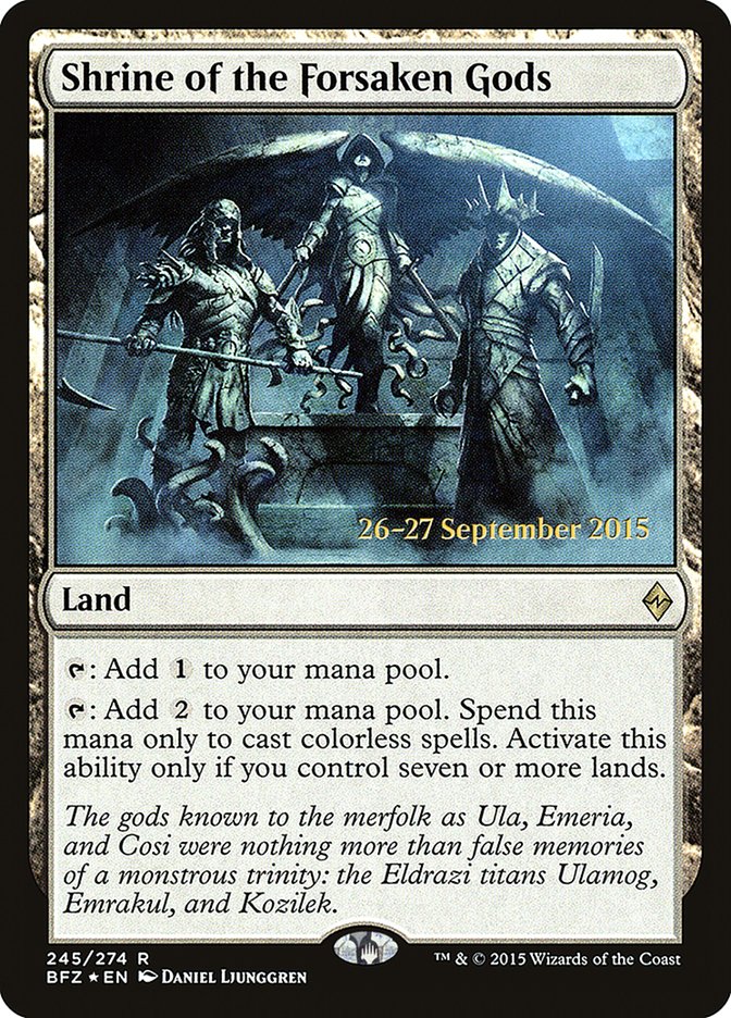 Shrine of the Forsaken Gods [Battle for Zendikar Prerelease Promos] | Galaxy Games LLC