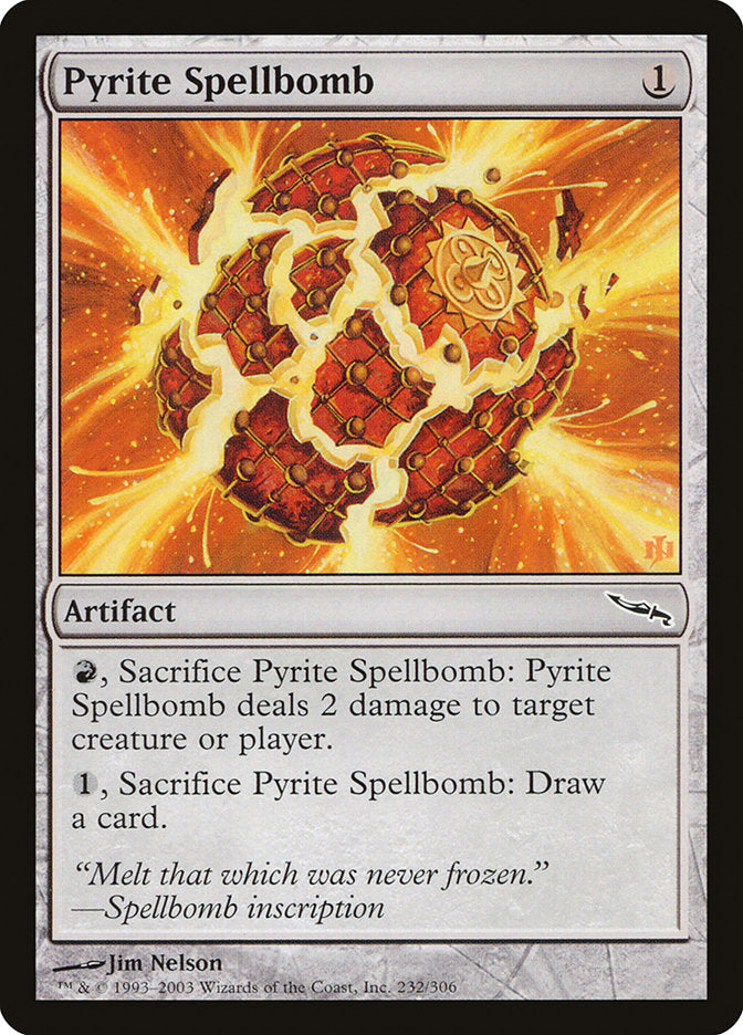 Pyrite Spellbomb [Mirrodin] | Galaxy Games LLC