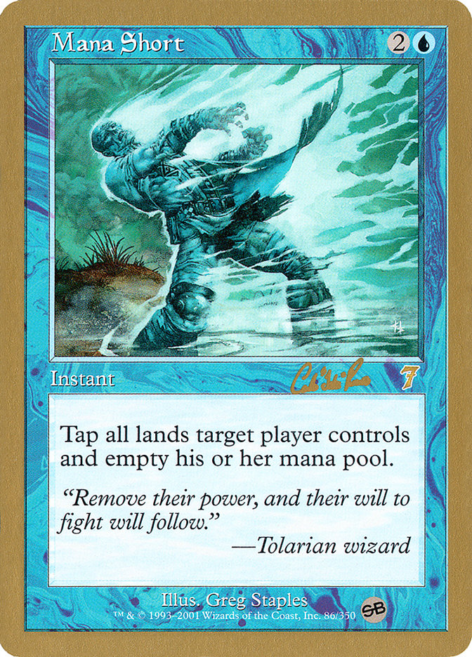 Mana Short (Carlos Romao) (SB) [World Championship Decks 2002] | Galaxy Games LLC