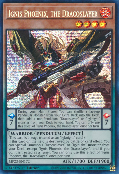 Ignis Phoenix, the Dracoslayer [MP23-EN172] Prismatic Secret Rare | Galaxy Games LLC