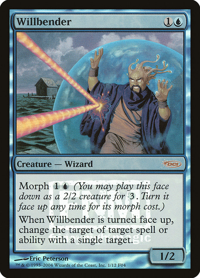 Willbender [Friday Night Magic 2004] | Galaxy Games LLC