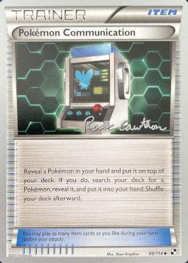 Pokemon Communication (99/114) (The Truth - Ross Cawthon) [World Championships 2011] | Galaxy Games LLC