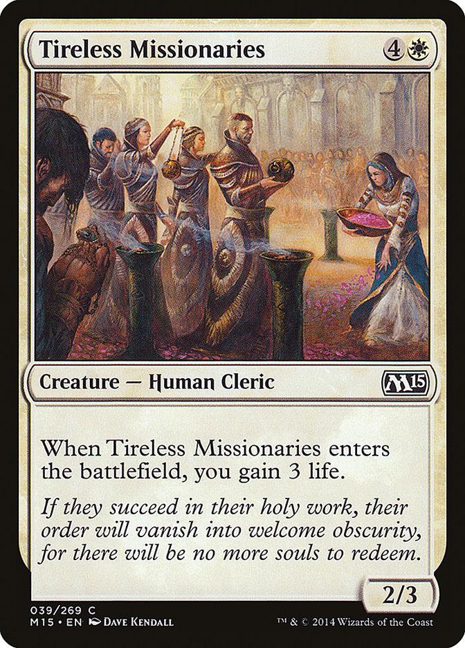 Tireless Missionaries [Magic 2015] | Galaxy Games LLC
