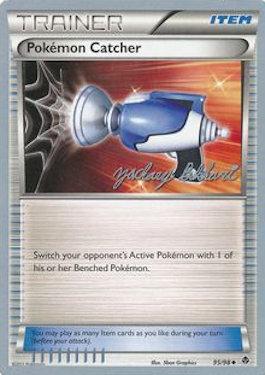 Pokemon Catcher (95/98) (CMT - Zachary Bokhari) [World Championships 2012] | Galaxy Games LLC